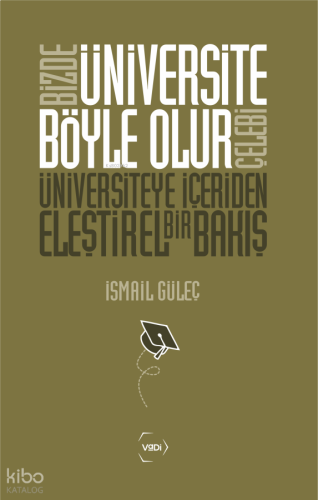 Bizde Üniversite Böyle Olur Çelebi