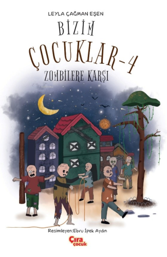 Bizim Çocuklar-4  - Zombilere Karşı