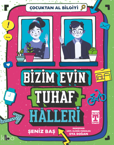 Bizim Evin Tuhaf Halleri - Çocuktan Al Bilgiyi