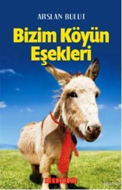 Bizim Köyün Eşekleri