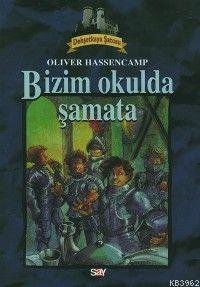 Bizim Okulda Şamata; Dehşetkaya Dizisi - 3