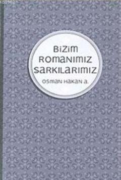 Bizim Romanımız Şarkımız