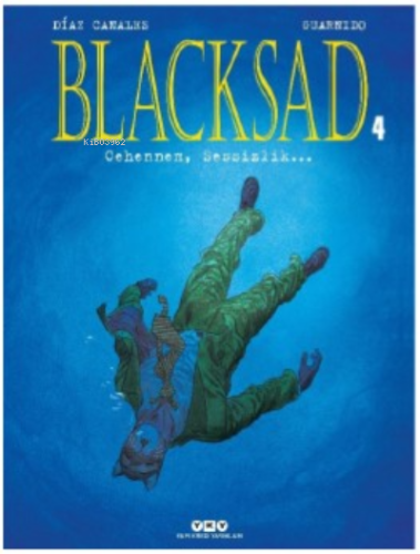 Blacksad 4 – Cehennem, Sessizlik…