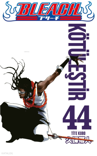 Bleach 44. Cilt;Kötüleştir