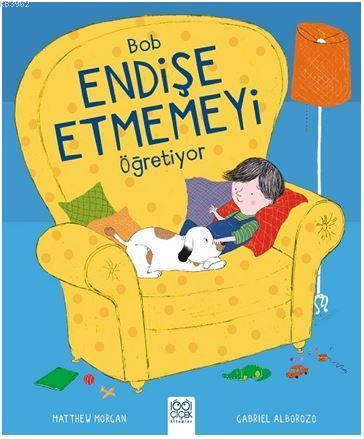 Bob Endişe Etmemeyi Öğretiyor