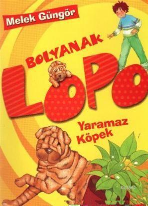 Bolyanak Lopo 2 - Yaramaz Köpek