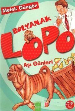 Bolyanak Lopo 3 - Aşı Günleri