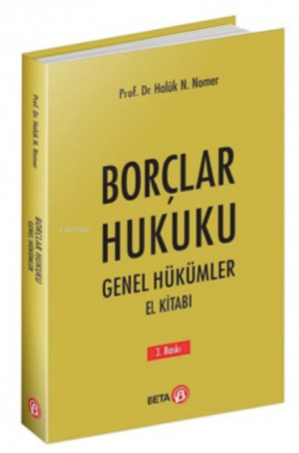 Borçlar Hukuku - Genel Hükümler El Kitabı
