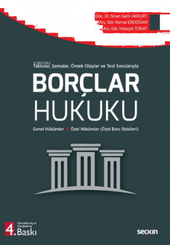 Borçlar Hukuku;(Genel Hükümler – Özel Hükümler (Özel Borç İlişkileri)