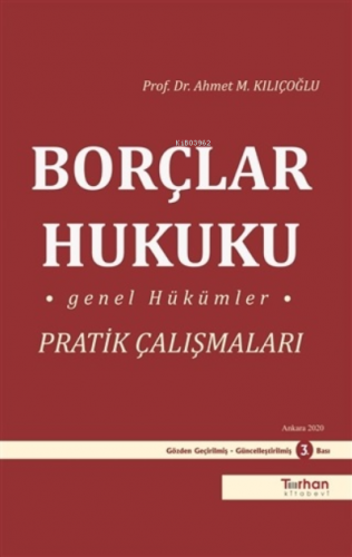 Borçlar Hukuku Genel Hükümler Pratik Çalışmaları