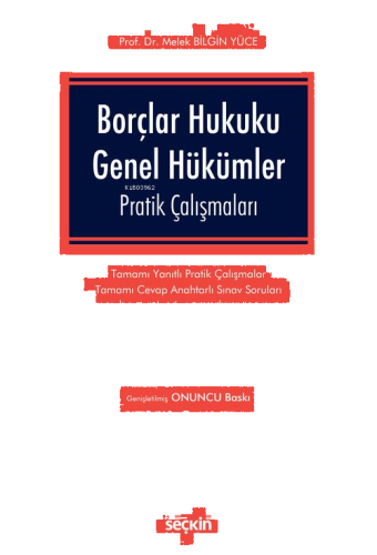 Borçlar Hukuku Genel Hükümler Pratik Çalışmaları
