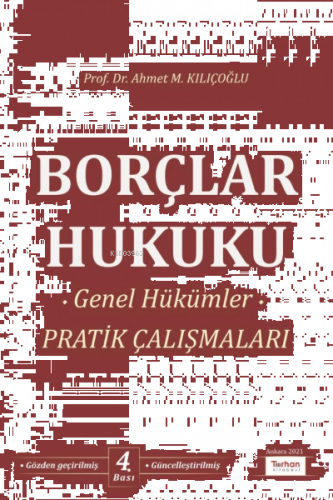 Borçlar Hukuku Genel Hükümler Pratik Çalışması