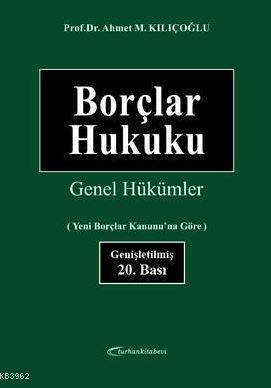 Borçlar Hukuku; Genel Hükümler