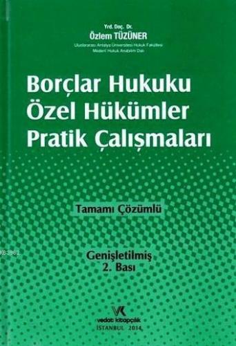 Borçlar Hukuku Özel Hükümler Pratik Çalışmaları
