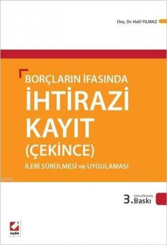 Borçların İfasında İhtirazi Kayıt (Çekince)