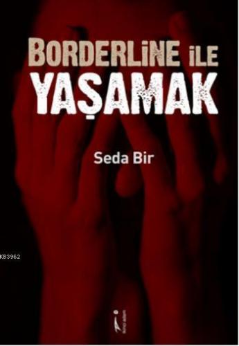Borderline ile Yaşamak