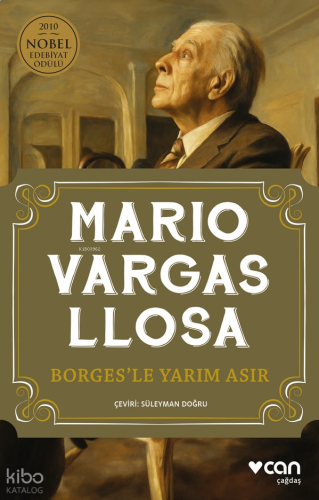 Borges’le Yarım Asır