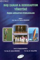 Boş Zaman ve Rekreasyon Yönetimi