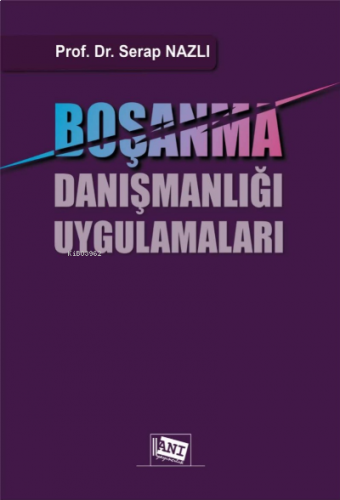 Boşanma Danışmanlığı Uygulamaları
