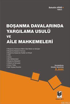 Boşanma Davalarında Yargılama Usulü ve Aile Mahkemeleri