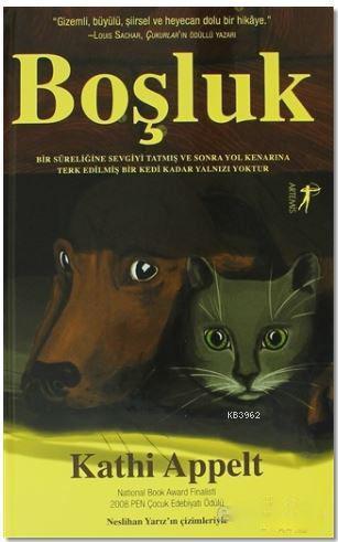 Boşluk; National Book AwardFinalisti / 2008 PEN Çocuk Edebiyat Ödülü