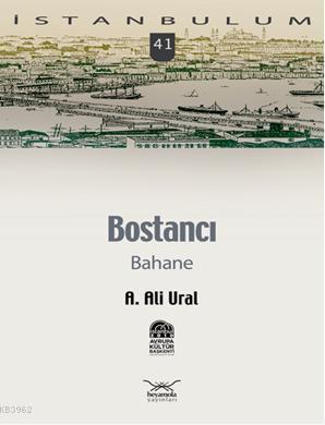 Bostancı Bahane; İstanbulum 41