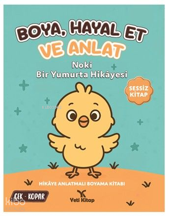 Boya, Hayal Et ve Anlat - Noki Bir Yumurta Hikayesi