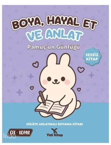 Boya, Hayal Et ve Anlat - Pamuç'un Günlüğü