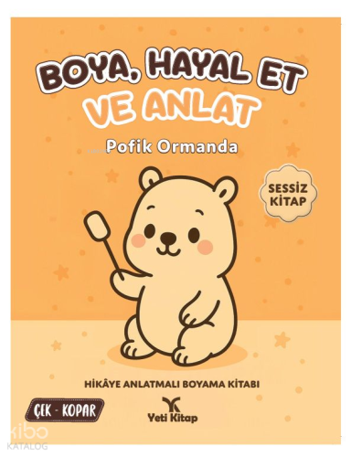 Boya, Hayal Et ve Anlat - Pofik Ormanda