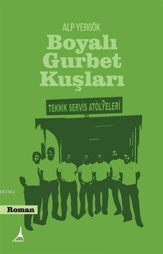 Boyalı Gurbet Kuşları