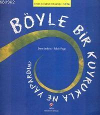 Böyle Bir Kuyrukla Ne Yapardın?