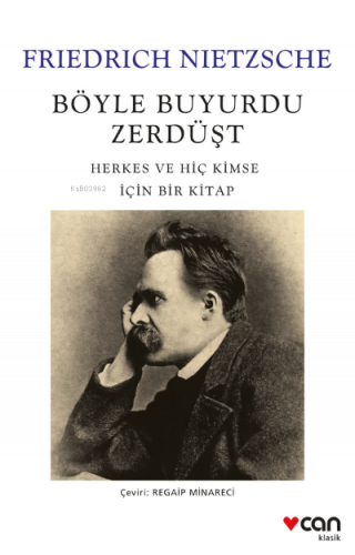 Böyle Buyurdu Zerdüşt: Herkes ve Hiç Kimse İçin Bir Kitap