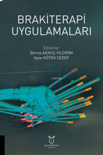 Brakiterapi Uygulamaları