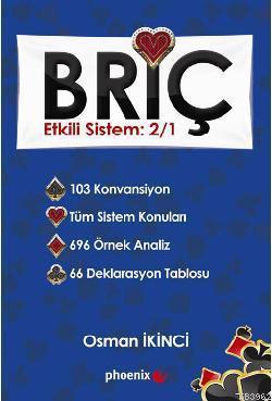 Briç Etkili Sistem: 2/1