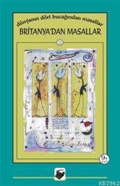 Britanyadan Masallar; Dünyanın Dört Bucağından Masallar