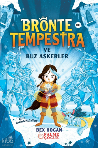 Bronte Tempestra ve Buz Askerler