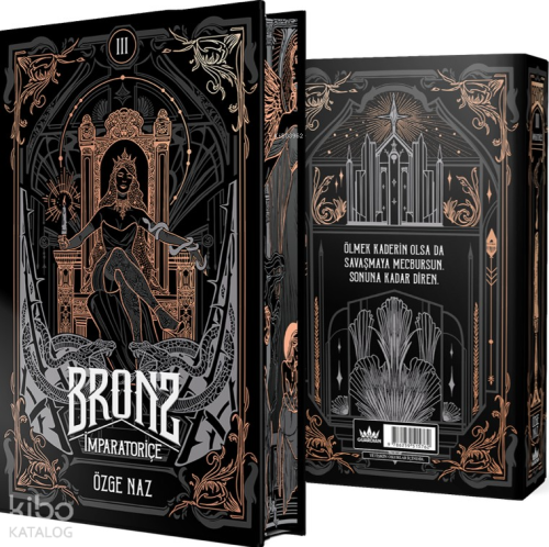 Bronz 3: İmparatoriçe (Ciltli - Yan Boyamalı)