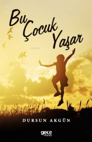 Bu Çocuk Yaşar