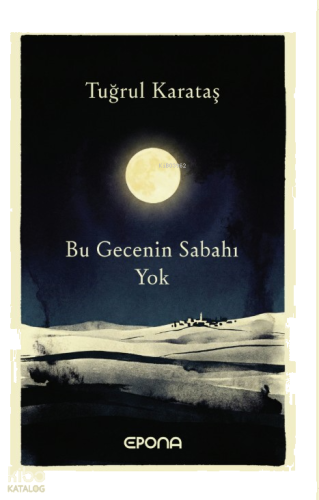 Bu Gecenin Sabahı Yok