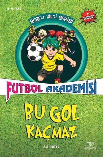 Bu Gol Kaçmaz; Futbol Akademisi