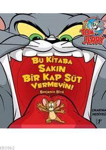 Bu Kitaba Sakın Bir Kap Süt Vermeyin!