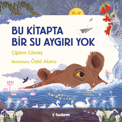 Bu Kitapta Bir Su Aygırı Yok