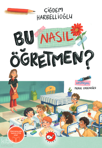 Bu Nasıl Öğretmen?