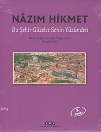 Bu Şehir Güzelse Senin Yüzünden