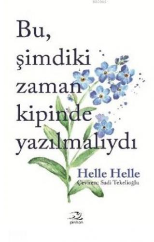 Bu Şimdiki Zaman Kipinde Yazılmalıydı