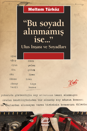"Bu Soyadı Alınmamış İse...";Ulus İnşası Ve Soyadları