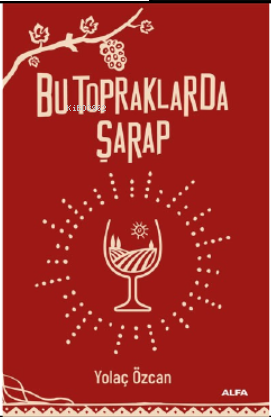 Bu Topraklarda Şarap