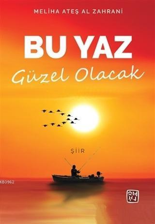 Bu Yaz Güzel Olacak