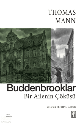 Buddenbrooklar;Bir Ailenin Çöküşü