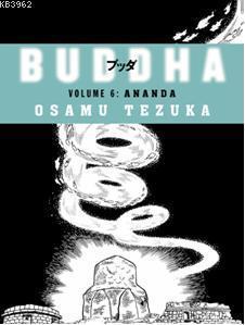Buddha; Volume 6:Ananda